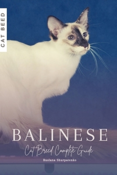 Paperback Balinese: Cat Breed Complete Guide Book