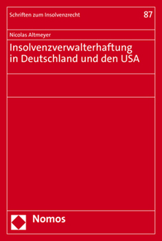 Paperback Insolvenzverwalterhaftung in Deutschland Und Den USA [German] Book