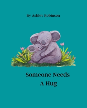 Paperback Someone Needs A Hug Book