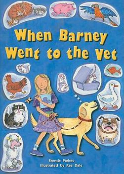 Paperback Rigby PM Shared Readers: Individual Student Edition Yellow (Levels 6-8) When Barney Went to the Vet Book