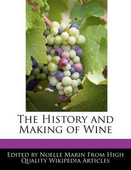 Paperback The History and Making of Wine Book