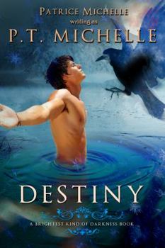 Destiny - Book #3 of the Brightest Kind of Darkness