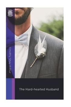 Paperback The Hard-hearted Husband Book