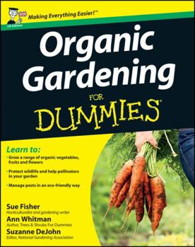 Paperback Organic Gardening for Dummies. by Sue Fisher Book