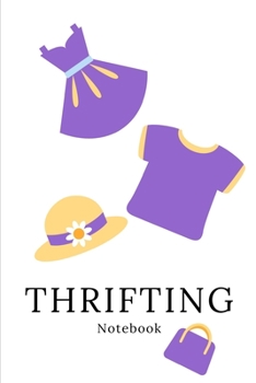 Thrifting Notebook: Lined Novelty Notebook