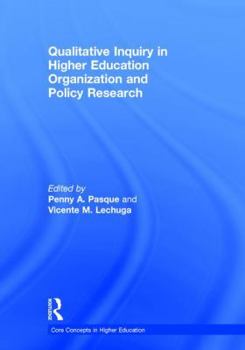 Hardcover Qualitative Inquiry in Higher Education Organization and Policy Research Book