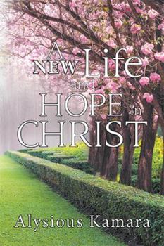 Paperback A New Life and Hope in Christ Book