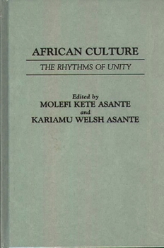 Hardcover African Culture: The Rhythyms of Unity Book
