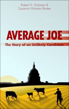 Paperback Average Joe: The Story of an Unlikely Candidate Book