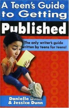 Paperback Teen's Guide to Getting Published Book