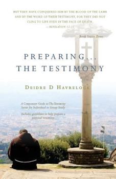 Paperback Preparing The Testimony: A Companion Guide to The Testimony Series. Includes questions to help you prepare your Christian Testimony. Book