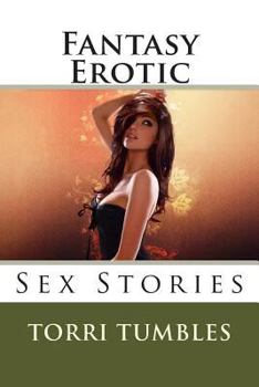 Paperback Fantasy Erotic: Sex Stories Book