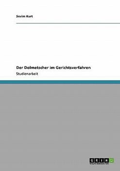 Paperback Der Dolmetscher im Gerichtsverfahren [German] Book