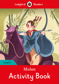 Paperback Mulan Activity Book - Ladybird Readers Level 4 Book