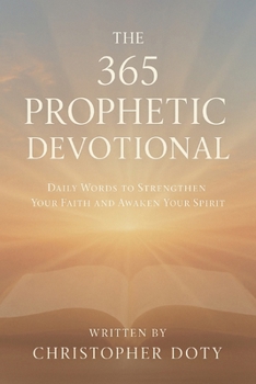 Paperback The 365 Prophetic Devotional Book