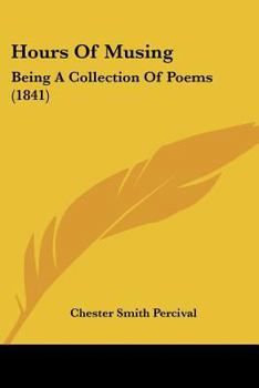 Paperback Hours Of Musing: Being A Collection Of Poems (1841) Book