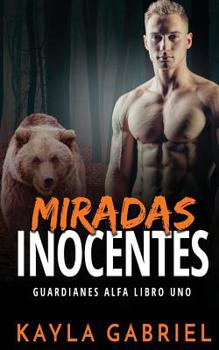 Paperback Miradas inocentes [Spanish] Book