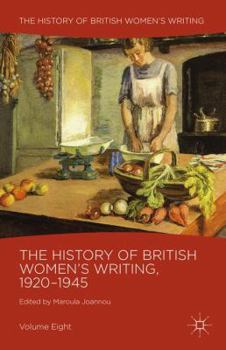 The History of British Women's Writing, 1920-1945: Volume Eight