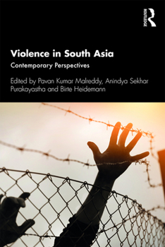 Paperback Violence in South Asia: Contemporary Perspectives Book