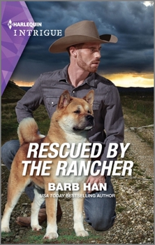 Mass Market Paperback Rescued by the Rancher: A Montana Western Mystery Book