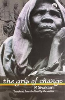 Grip of Change, A Novel: Translated from Tamil