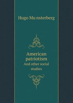 American Patriotism and Other Social Studies