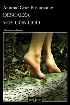 Paperback Descalza Voy Contigo / Barefoot I'll Go with You [Spanish] Book