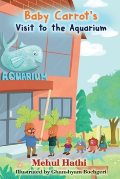 Paperback Baby Carrots Visit to Aquarium: Vegetable Family Book