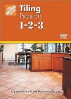DVD Tiling Projects 1-2-3 (HOME DEPOT 1-2-3) Book
