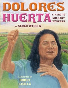 Hardcover Dolores Huerta: A Hero to Migrant Workers Book