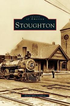 Stoughton - Book  of the Images of America: Massachusetts