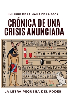 Paperback Cro&#769;nica de una Crisis Anunciada [Spanish] Book