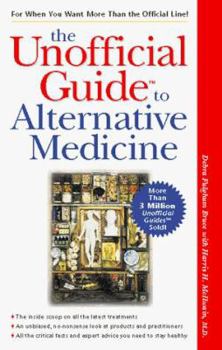 Paperback The Unofficial Guide to Alternative Medicine Book