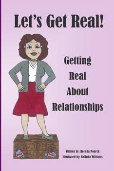 Paperback Let's Get Real!: About Relationships Book