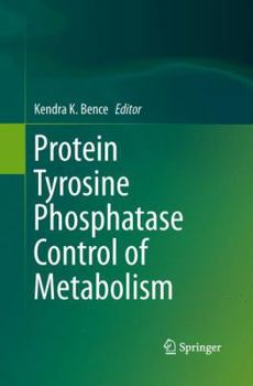 Paperback Protein Tyrosine Phosphatase Control of Metabolism Book