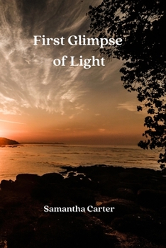 Paperback First Glimpse of Light Book