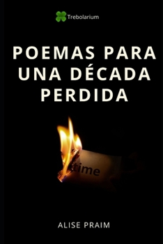 Paperback Poemas para una década perdida [Spanish] Book