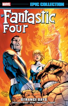 Paperback Fantastic Four Epic Collection: Strange Days Book