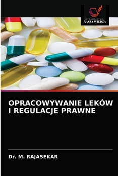 Paperback Opracowywanie Leków I Regulacje Prawne [Polish] Book