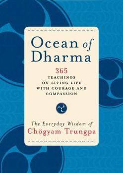 Paperback Ocean of Dharma: The Everyday Wisdom of Chogyam Trungpa Book