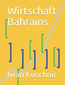 Paperback Wirtschaft Bahrains [German] Book