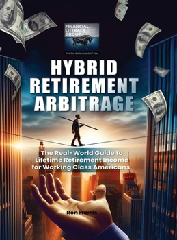 Hardcover Hybrid Retirement Arbitrage Book