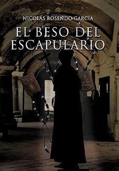 Paperback El Beso del Escapulario [Spanish] Book