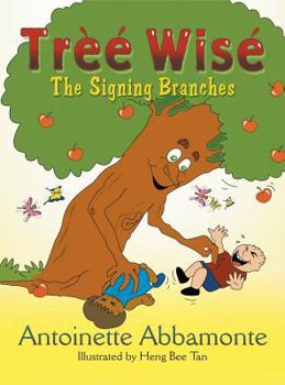 Hardcover Tree Wise: The Signing Branches Book
