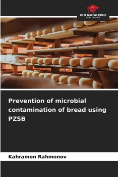 Paperback Prevention of microbial contamination of bread using PZSB Book