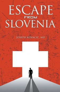 Paperback Escape from Slovenia Book