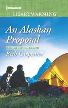 An Alaskan Proposal - Book #4 of the Northern Lights