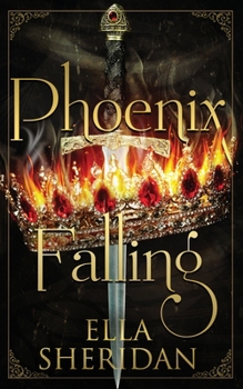 Phoenix Falling (Archai Warriors) - Book #2 of the Archai Warriors