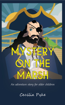 Paperback Mystery on the Marsh: An adventure story for older children Book