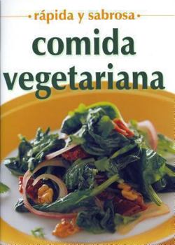 Paperback Comida Vegetariana - rapida y sabrosa (Spanish Edition) [Spanish] Book